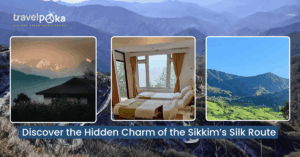 Discover the Offbeat Travel Destination: Sikkim’s Silk Route