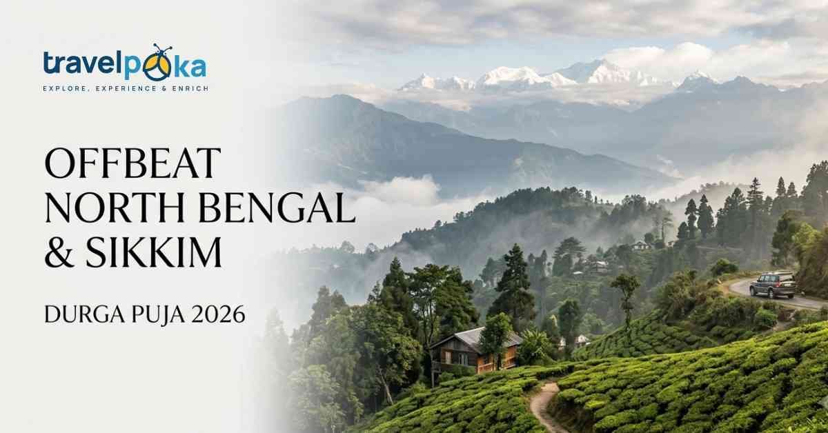 Offbeat North Bengal & Sikkim Durga Puja 2026